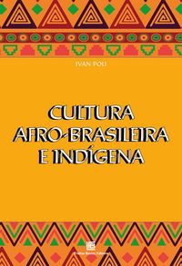 Produktbild: Cultura Afro-Brasileira e Ind&iacute;gena