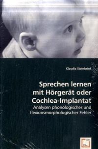 Produktbild: Steinbrink, C: Sprechen lernen mit H&ouml;rger&auml;t oder Cochlea-Imp