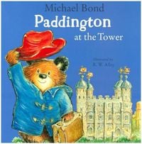 Bild vom Artikel Paddington at the Tower vom Autor Michael Bond