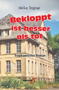 Produktbild: Bekloppt ist besser als tot