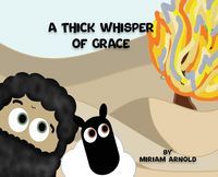 Produktbild: A Thick Whisper Of Grace