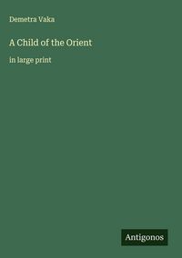 Produktbild: A Child of the Orient