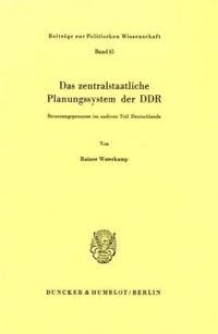Produktbild: Das zentralstaatliche Planungssystem der DDR.