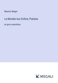 Produktbild: La Mont&eacute;e Aux Enfers; Po&eacute;sies