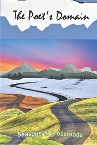 Produktbild: The Poet's Domain, Vol.33: Seasons & Crossroads