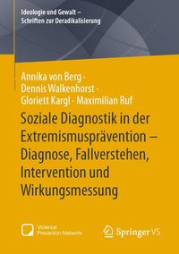 Produktbild: Soziale Diagnostik in der Extremismuspr&auml;vention - Diagnose, Fallverstehen, Intervention und Wirkungsmessung