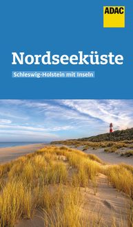 ADAC Reiseführer Nordseeküste Schleswig-Holstein mit Inseln
