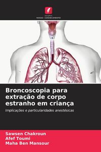 Produktbild: Broncoscopia para extra&ccedil;&atilde;o de corpo estranho em crian&ccedil;a