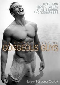 Produktbild: The Mammoth Book of Gorgeous Guys
