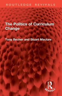 Produktbild: The Politics of Curriculum Change