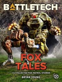 Produktbild: BattleTech: Fox Tales (BattleTech Anthology)