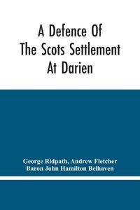Produktbild: A Defence Of The Scots Settlement At Darien