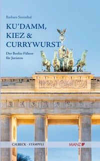 Bild vom Artikel Ku’damm, Kiez & Currywurst vom Autor Barbara Sternthal