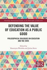 Produktbild: Defending the Value of Education as a Public Good