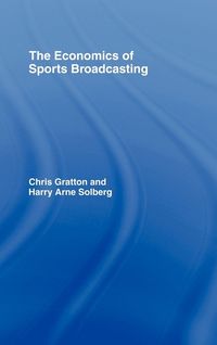 Produktbild: The Economics of Sports Broadcasting