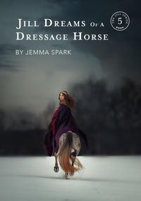 Produktbild: Jill Dreams of a Dressage Horse (Jill Series, #5)