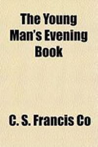 Produktbild: The Young Man's Evening Book