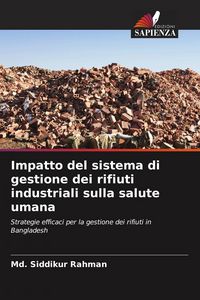 Produktbild: Impatto del sistema di gestione dei rifiuti industriali sulla salute umana