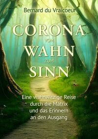 Produktbild: Corona - vom Wahn zum Sinn