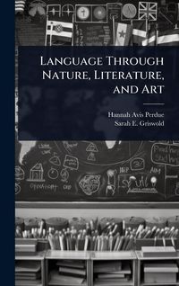 Produktbild: Language Through Nature, Literature, and Art