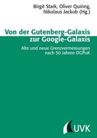 Produktbild: Von der Gutenberg-Galaxis zur Google-Galaxis