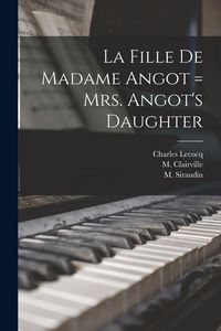 Produktbild: La Fille De Madame Angot = Mrs. Angot's Daughter