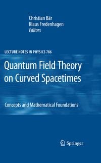 Produktbild: Quantum Field Theory on Curved Spacetimes