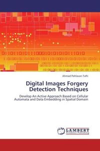 Produktbild: Pahlavan Tafti, A: Digital Images Forgery Detection Techniqu