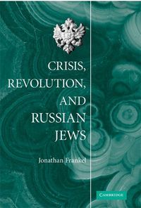 Produktbild: Crisis, Revolution, and Russian Jews