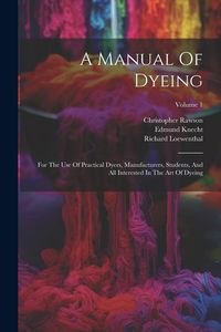 Produktbild: A Manual Of Dyeing
