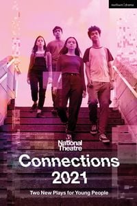 Produktbild: National Theatre Connections 2021: Two Plays for Young People