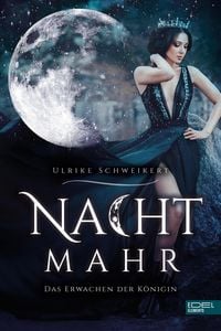 Produktbild: Nachtmahr - Das Erwachen der K&ouml;nigin