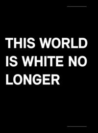 Bild vom Artikel This World Is White No Longer vom Autor Stefanie Grünangerl