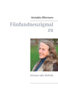 Produktbild: F&uuml;nfundneuzigmal zu beissen oder l&auml;cheln