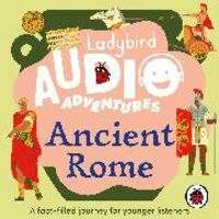 Bild vom Artikel Ladybird: Ladybird Audio Adventures: Ancient Rome vom Autor Ladybird