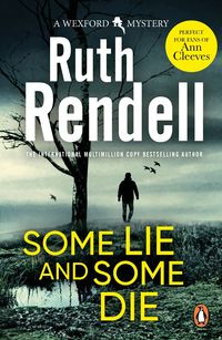 Bild vom Artikel Some Lie And Some Die vom Autor Ruth Rendell