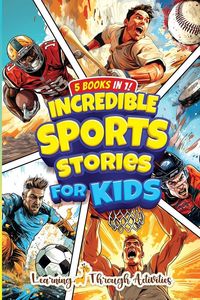 Produktbild: Incredible Sports Stories For Kids