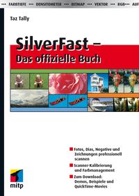 Produktbild: SilverFast &ndash; Das offizielle Buch