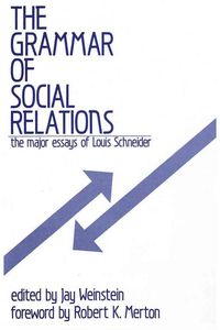 Produktbild: Schneider, L: The Grammar of Social Relations