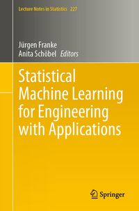Produktbild: Statistical Machine Learning for Engineering with Applications