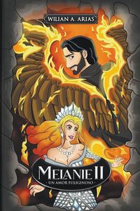 Produktbild: Melanie II "Un amor fuligisnoso"