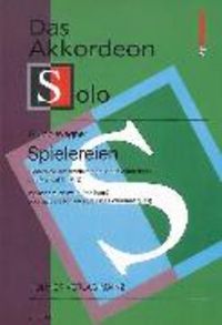 Produktbild: Spielereien, Heitere Musizieranleitung f&uuml;r das Akkordeon mit Manual III (M III). H.1
