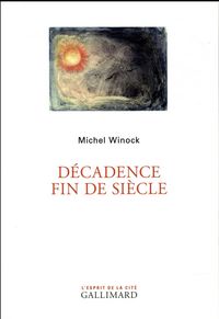 Produktbild: D&eacute;cadence fin de si&egrave;cle