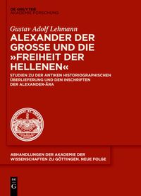 Produktbild: Alexander der Gro&szlig;e und die "Freiheit der Hellenen"
