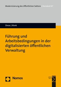 Produktbild: F&uuml;hrung und Arbeitsbedingungen in der digitalisierten &ouml;ffentlichen Verwaltung