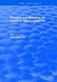 Produktbild: Ball, C: Genetics and Breeding of Industrial Microorganisms