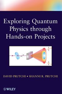 Produktbild: Exploring Quantum Physics Through Hands-On Projects
