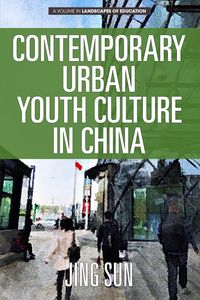 Produktbild: Contemporary Urban Youth Culture in China