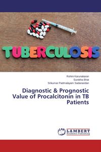 Produktbild: Diagnostic & Prognostic Value of Procalcitonin in TB Patients