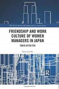Produktbild: Ho, S: Friendship and Work Culture of Women Managers in Japa